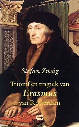 Triomf en tragiek van Erasmus van Rotterdam von IJzer